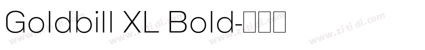 Goldbill XL Bold字体转换